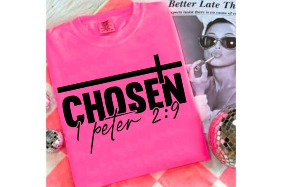 Chosen 1 Peter 2:9 SVG — Faith-Based T-Shirt Designs
