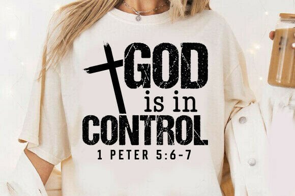 Christian SVG God is in Control, Jesus T-Shirt Designs