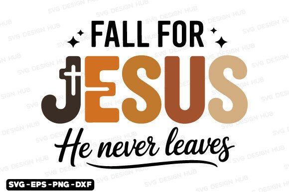 Fall for Jesus He SVG, PNG & Pumpkin T-Shirt Designs