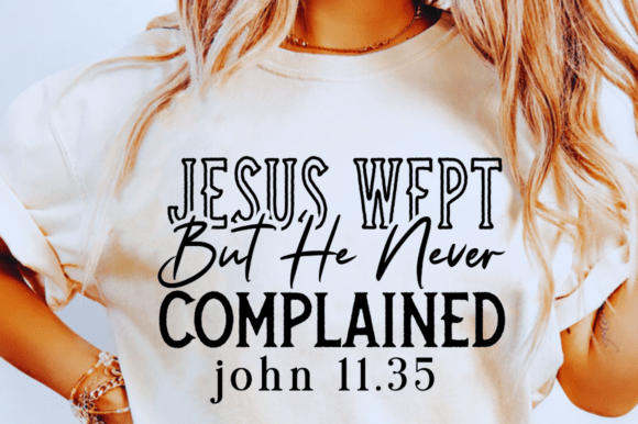 Jesus Wept SVG — T-Shirt Designs & Handmade Product Asset Review