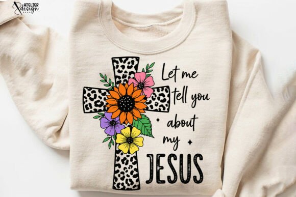 Let Me Tell You About My Jesus, Jesus PN T-Shirt Designs