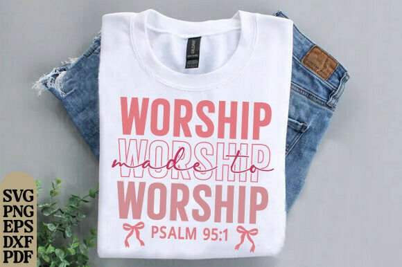 Made to Worship SVG, Christian SVG, PNG