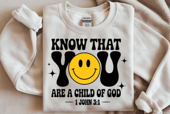 You Are a Child of God SVG — T-Shirt Designs
